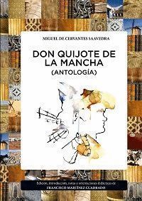 DON QUIJOTE DE LA MANCHA ANTOLOGIA