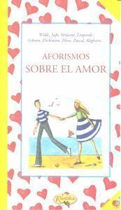 AFORISMOS SOBRE EL AMOR
