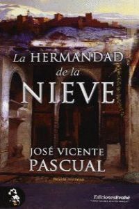 HERMANDAD DE LA NIEVE, LA