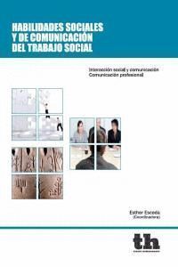 HABILIDADES SOCIALES DE COMUNICACION Y DEL TRABAJO SOCIAL