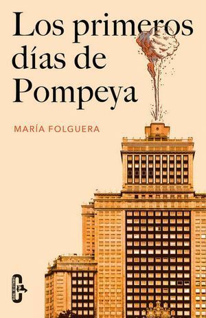 PRIMEROS DIAS DE POMPEYA,LOS