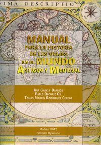 MANUAL PARA LA HISTORIA DE LOS VIAJES EN EL MUNDO ANTIGUO Y