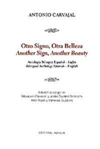 OTRO SIGNO OTRA BELLEZA = ANOTHER SIGN ANOTHER BEAUTY