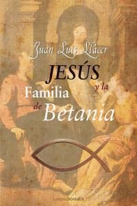 JESUS Y LA FAMILIA DE BETANIA