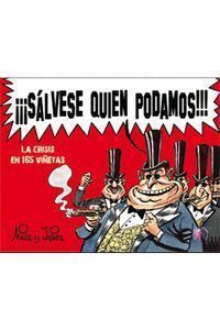 SALVESE QUIEN PODAMOS LA CRISIS EN 165 VIÑETAS