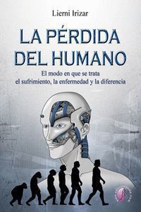 PERDIDA DEL HUMANO,LA