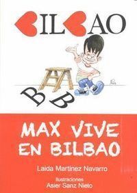 MAX VIVE EN BILBAO