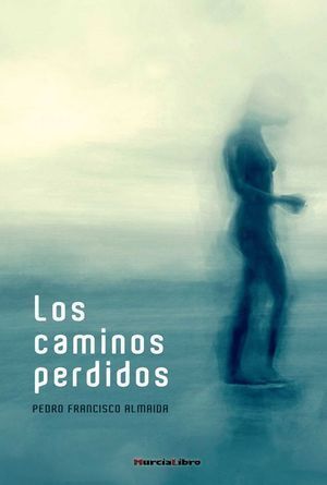 CAMINOS PERDIDOS,LOS
