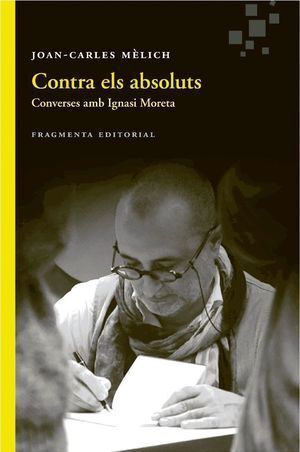 CONTRA ELS ABSOLUTS
