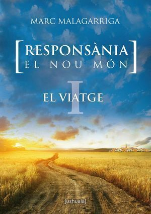 RESPONSANIA EL NOU MON I EL VIATGE