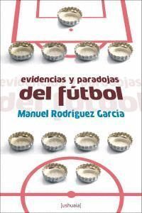 EVIDENCIAS Y PARADOJAS DEL FUTBOL