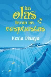 OLAS LLEVAN LAS RESPUESTAS,LAS