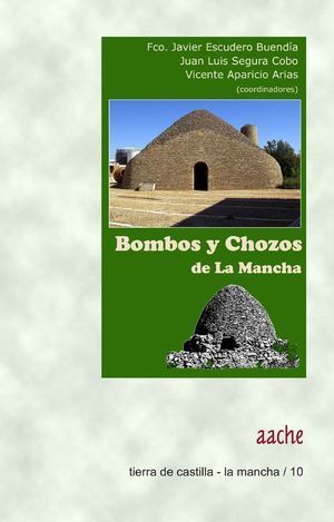 BOMBOS Y CHOZOS DE LA MANCHA