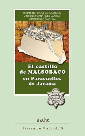 CASTILLO DE MALSOBACO EN PARACUELLOS DE JARAMA,EL