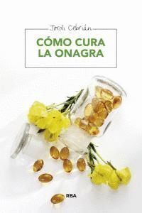 COMO CURA LA ONAGRA