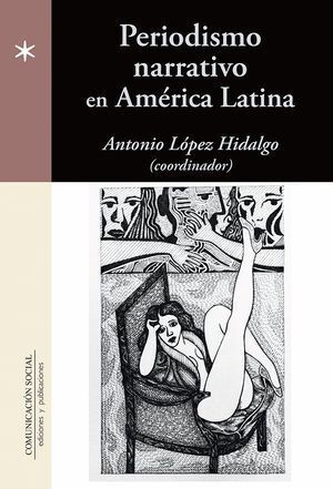 PERIODISMO NARRATIVO EN AMERICA LATINA