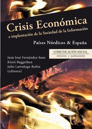 CRISIS ECONOMICA E IMPLANTACION DE LA SOCIEDAD DE LA INFORMA