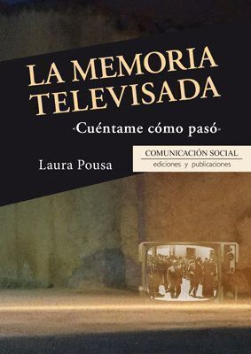 MEMORIA TELEVISADA: CUENTAME COMO PASO,LA