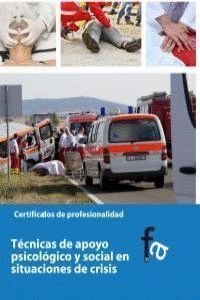 TECNICAS DE APOYO PSICOLOGICO Y SOCIAL EN SITUACIONES CRISI