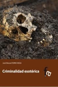 CRIMINALIDAD ESOTERICA