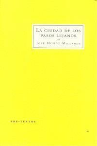 CIUDAD DE LOS PASOS LEJANOS,LA
