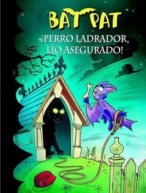BAT PAT 24 PERRO LADRADOR LIO ASEGURADO