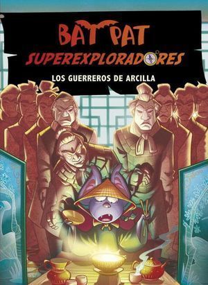 BAT PAT SUPEREXPLORADORES GUERREROS DE ARCILLA