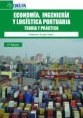 ECONOMIA, INGENIERIA Y LOGISTICA PORTUARIA