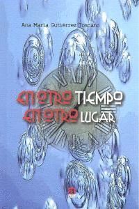 EN OTRO TIEMPO EN OTRO LUGAR