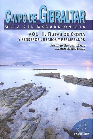 CAMPO DE GIBRALTAR GUIA DEL EXCURSIONISTA VOL II RUTAS COST
