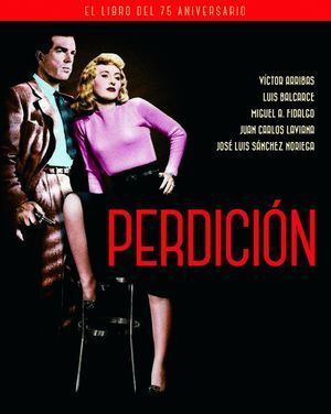 PERDICION EL LIBRO DEL 75 ANIVERSARIO