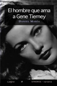 HOMBRE QUE AMA A GENE TIERNEY,EL