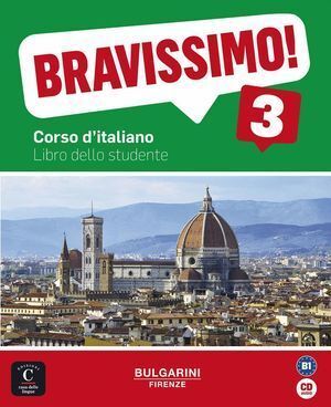 BRAVISSIMO B1 LIBRO DELLO STUDENTE LIBRO Y CD