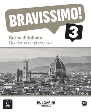 BRAVISSIMO 3 B1 QUADERNO DEGLI ESERCIZI LIBRO