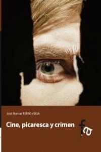 CINE PICARESCA Y CRIMEN