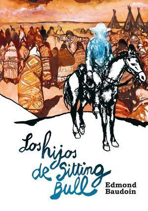 HIJOS DE SITTING BULL,LOS