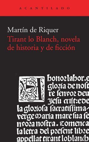 TIRANT LO BLANCH NOVELA DE HISTORIA Y DE FICCION