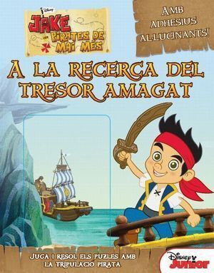 JAKE I ELS PIRATES DE MAI MES. A LA RECERCA DEL TRESOR AMAGA