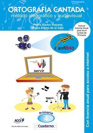 CUADERNO DE ORTOGRAFIA CANTADA: 4º DE PRIMARIA. METODO IDEOG