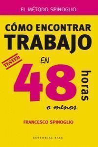 COMO ENCONTRAR TRABAJO EN 48 HORAS O MENOS