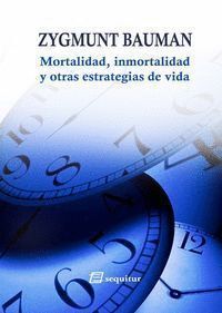 MORTALIDAD INMORTALIDAD Y OTRAS ESTRATEGIAS VITALES