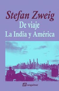 DE VIAJE IV LA INDIA Y AMERICA