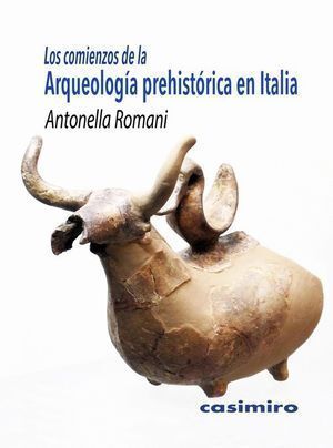 COMIENZOS DE LA ARQUEOLOGIA PREHISTORICA EN ITALIA,LOS