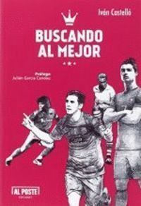 BUSCANDO AL MEJOR