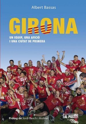 GIRONA UN EQUIP UNA AFICIO I UNA CIUTAT DE PRIMERA CATALAN