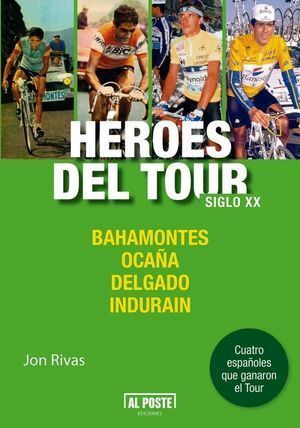 HEROES DEL TOUR SIGLO XX