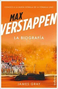 MAX VERSTAPPEN LA BIOGRAFIA CONOCE A LA NUEVA ESTRELLA DE LA FORMULÑA 1
