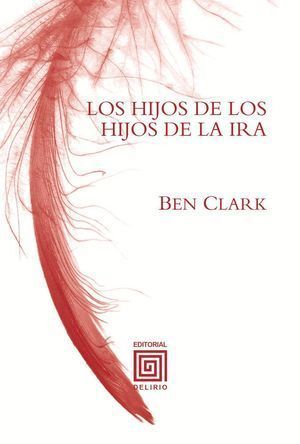 HIJOS DE LOS HIJOS DE LA IRA,LOS