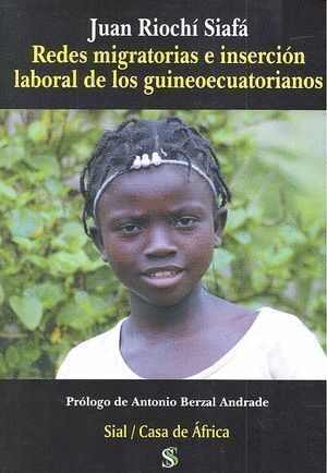 REDES MIGRATORIAS E INSERCION LABORAL DE LOS GUINEOECUATORI