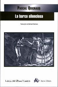 BARCA SILENCIOSA,LA